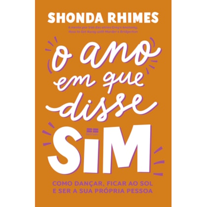 O ANO EM QUE DISSE SIM