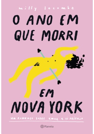 O ANO EM QUE MORRI EM NOVA YORK - 2 EDIÇÃO