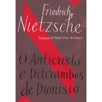 O ANTICRISTO / DITIRAMBOS DE DIONÍSIO
