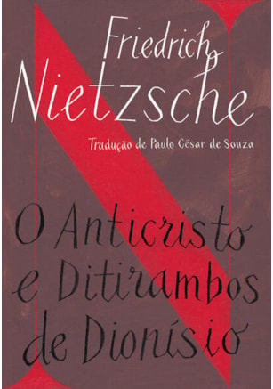 O ANTICRISTO / DITIRAMBOS DE DIONÍSIO