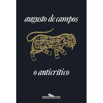 O ANTICRÍTICO (NOVA EDIÇÃO)