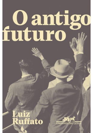 O ANTIGO FUTURO