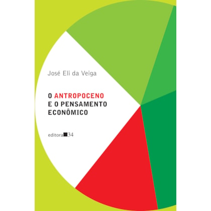 O ANTROPOCENO E O PENSAMENTO ECONÔMICO