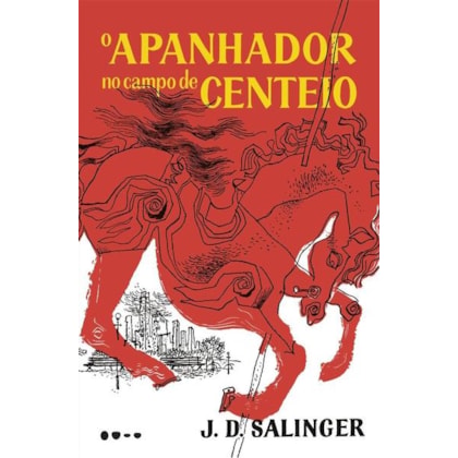 O APANHADOR NO CAMPO DE CENTEIO