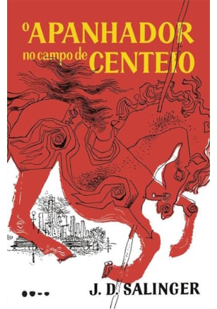 O APANHADOR NO CAMPO DE CENTEIO