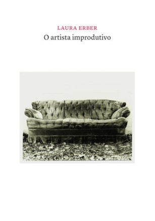 O ARTISTA IMPRODUTIVO