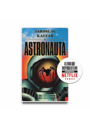 O ASTRONAUTA