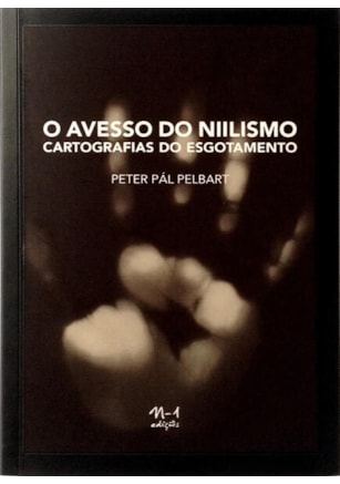 O AVESSO DO NIILISMO