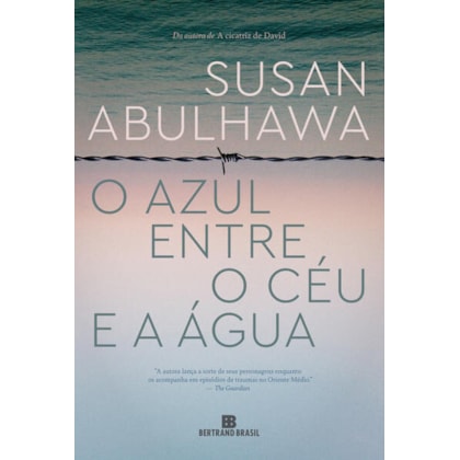 O AZUL ENTRE O CÉU E A ÁGUA