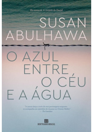 O AZUL ENTRE O CÉU E A ÁGUA