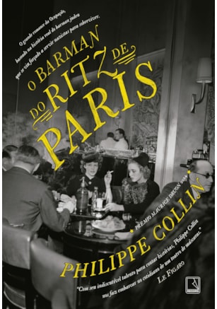 O BARMAN DO RITZ DE PARIS