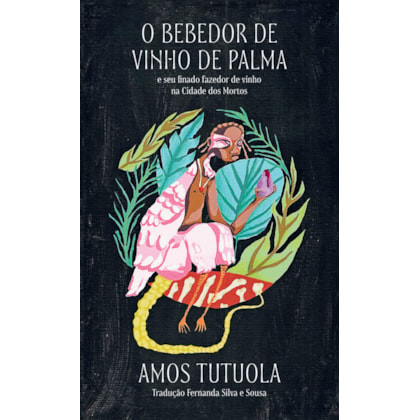 O bebedor de vinho de palma