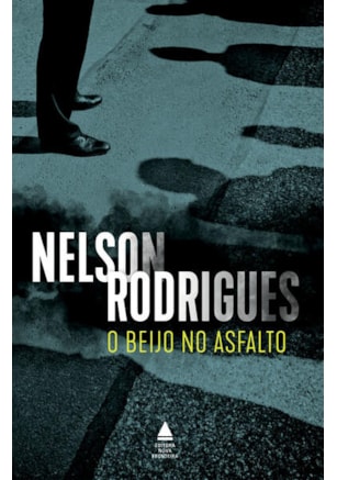 O BEIJO NO ASFALTO