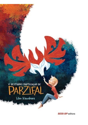 O bestiário particular de Parzifal