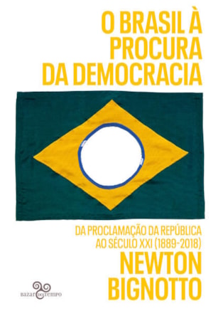 O BRASIL À PROCURA DA DEMOCRACIA