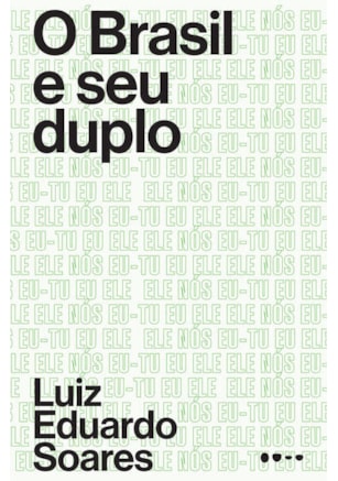 O BRASIL E SEU DUPLO