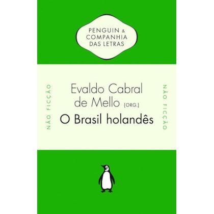 O BRASIL HOLANDÊS