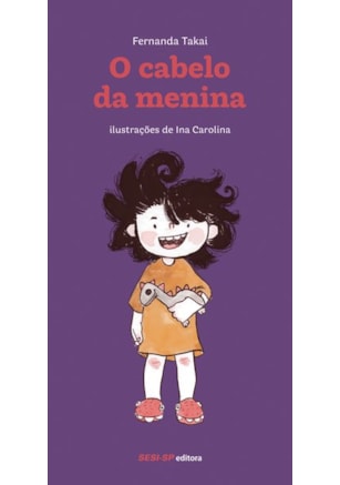 O cabelo da menina
