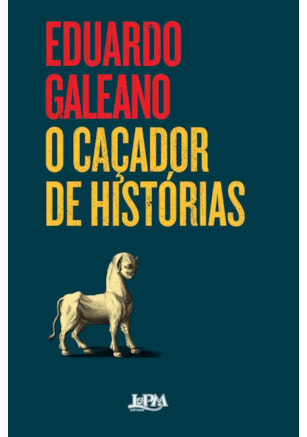 O CAÇADOR DE HISTÓRIAS