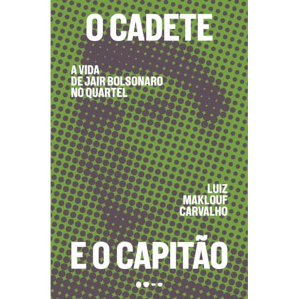 O CADETE E O CAPITÃO