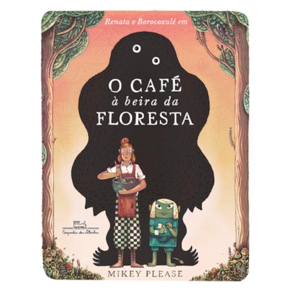 O CAFÉ À BEIRA DA FLORESTA