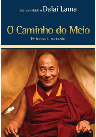 O CAMINHO DO MEIO