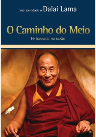 O CAMINHO DO MEIO
