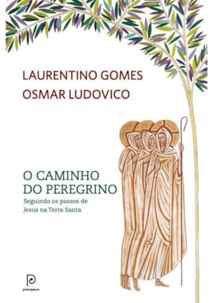 O CAMINHO DO PEREGRINO