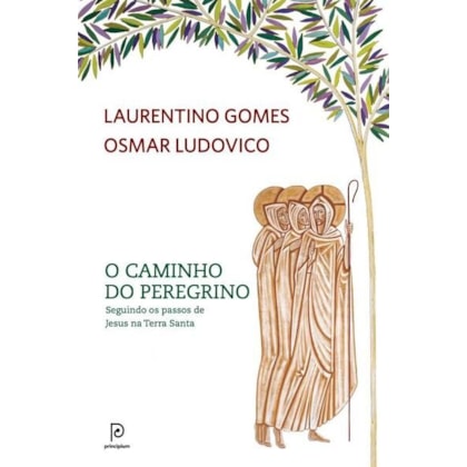 O CAMINHO DO PEREGRINO