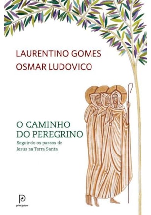 O CAMINHO DO PEREGRINO