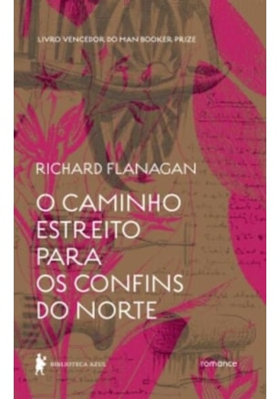 O CAMINHO ESTREITO PARA OS CONFINS DO NORTE