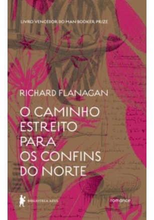 O CAMINHO ESTREITO PARA OS CONFINS DO NORTE