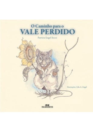 O CAMINHO PARA O VALE PERDIDO