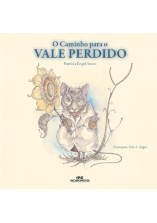 O CAMINHO PARA O VALE PERDIDO