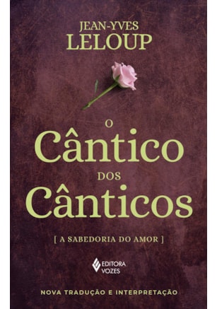 O CÂNTICO DOS CÂNTICOS