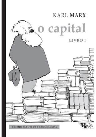 O Capital [Livro 1] (Nova edição!)