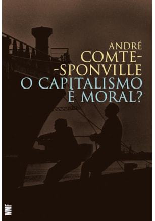 O CAPITALISMO É MORAL?