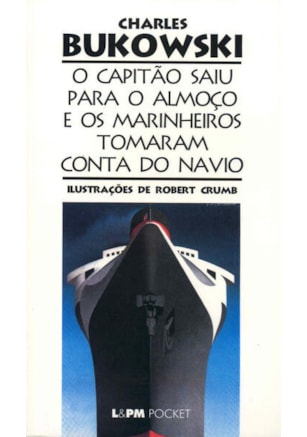 O capitão saiu para o almoço e os marinheiros tomaram conta do navio