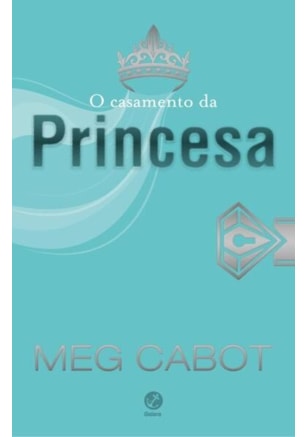 O CASAMENTO DA PRINCESA (VOL. 11 O DIÁRIO DA PRINCESA)
