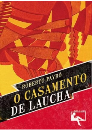O CASAMENTO DE LAUCHA