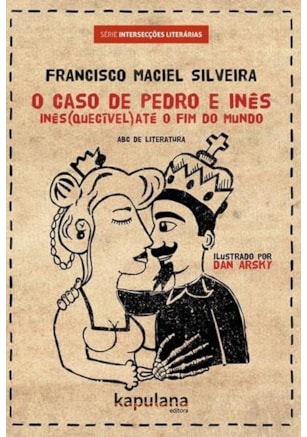 O CASO DE PEDRO E INÊS