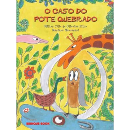 O CASO DO POTE QUEBRADO