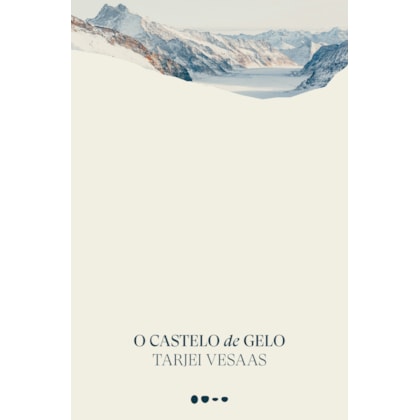 O CASTELO DE GELO