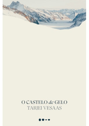 O CASTELO DE GELO