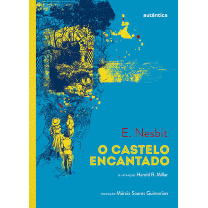 O CASTELO ENCANTADO