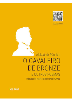 O CAVALEIRO DE BRONZE