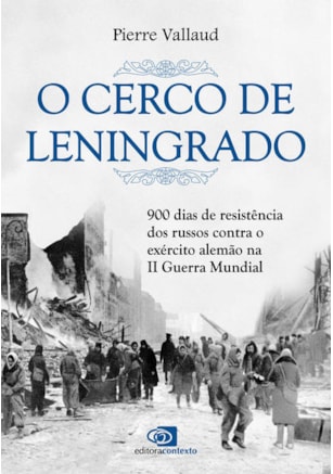 O CERCO DE LENINGRADO
