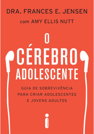 O CÉREBRO ADOLESCENTE