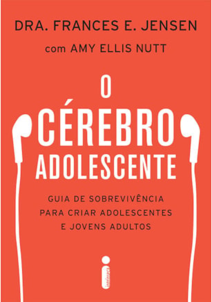 O CÉREBRO ADOLESCENTE