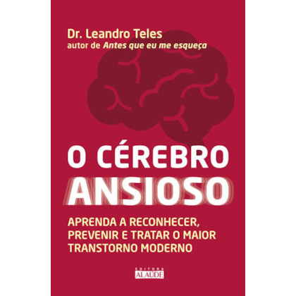 O cérebro ansioso